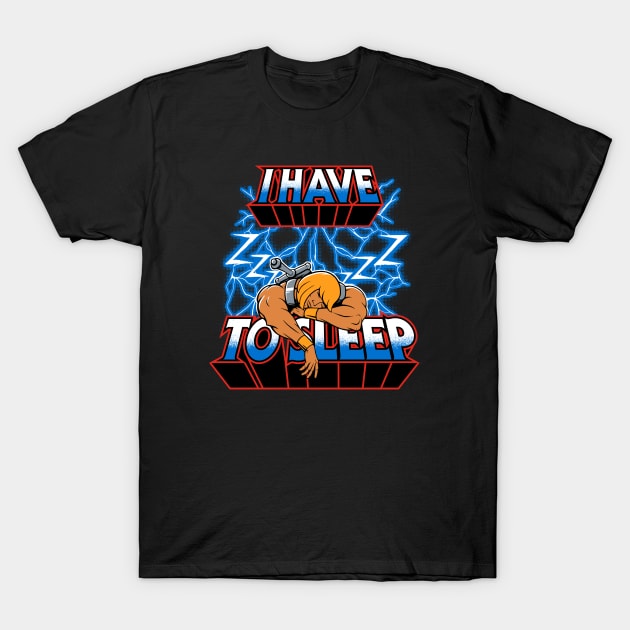 He-Nap T-Shirt by Tronyx79